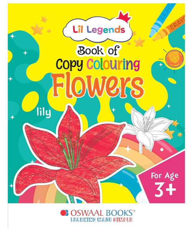 Oswaal Lil Legends Book of Copy Colouring for kids,To Learn About Flowers, Age 3 +